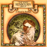 John Renbourn: A Maid in Bedlam (Castle CMRCD991)
