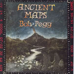 Bob Pegg: Ancient Maps (Transatlantic TRA 299)