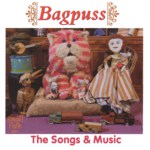 Bagpuss: The Songs & Music (Smallfolk SMF1)