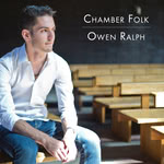 Owen Ralph: Chamber Folk (private issue)