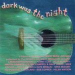 Dark Was the Night (Deep Sea SeaD 8002)