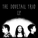 The Dovetail Trio: The Dovetail Trio (The Dovetail Trio)