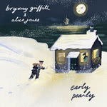 Bryony Griffith & Alice Jones: Early Pearly (Selwyn)