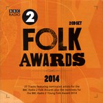 BBC Radio 2 Folk Awards 2014 (Proper PROPERFOLK15)