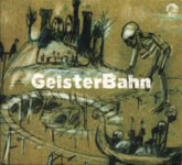 Various Artists: GeisterBahn (Steeplejack SJCD013)
