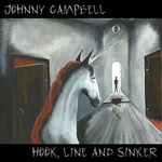 Johnny Campbell: Hook, Line and Sinker (Subversive Folk)