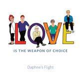 Daphne’s Flight: Love Is the Weapon of Choice (Fat Cat FATCD048)