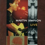 Martin Simpson: Live (Red House RHR CD 106)