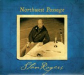 Stan Rogers: Northwest Passage (Borealis BCD217)