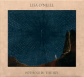 Lisa O’Neill: Pothole in the Sky (Plateau PLATEAU27CD)