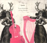 Fiona Rutherford & Amy Duncan: Quirk (QUIRK001)