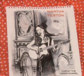 Martha Tilston: Real: Live at the Union Chapel (Squiggly SQRCD06)