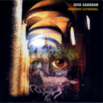 Dick Gaughan: Redwood Cathedral (Greentrax CDTRAX158)