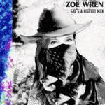 Zoë Wren: She’s a Highwayman (Folkstock)