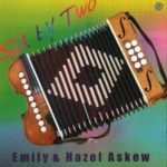 Emily & Hazel Askew: Six By Two (WildGoose WGS329CD)