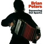 Brian Peters: Squeezing Out Sparks (Pugwash PUG CD 001)