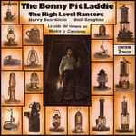 The High Level Ranters with Harry Boardman and Dick Gaughan: The Bonny Pit Laddie (Guimbarda DD-22031/32)