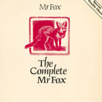 Mr Fox: The Complete Mr Fox (Transatlantic TRA 303)