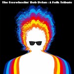 The Freewheelin’ Bob Dylan: A Folk Tribute (Delphonic DELPH010)