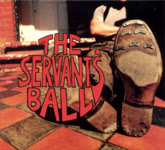 The Servant’s Ball: The Servant’s Ball (D.Wink DWINK CD13)