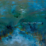 The Tweed Project: The Tweed Project (Haystack HAYCD013)