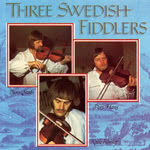 Björn Ståbi, Pers Hans, Kalle Almlöf: Three Swedish Fiddlers (Sonet SLP-2066)