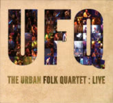 The Urban Folk Quartet: Live (SAE SAECD8)