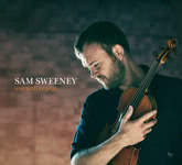 Sam Sweeney: Unearth Repeat (Hudson HUD019CD)