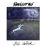 Bill Caddick: Unicorns (FolkSound FSCD 82)