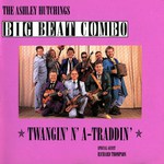 The Ashley Hutchings Big Beat Combo: Twangin’ n’ A-Traddin’ (HTD CD 25)