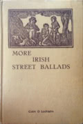Colm O Lochlainn: More Irish Street Ballads (Three Candles Press)
