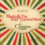 Maddy Prior & The Carnival Band: A Christmas Caper (Park PRK CD124)