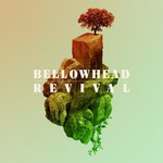 Bellowhead: Revival (Island 3785678)