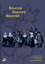 La Marmotte: Bourrée Bourrée Bourrée (Verlag der Spielleute ISBN 3-927240-32-X)