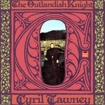 Cyril Tawney: The Outlandish Knight (Polydor 236577)