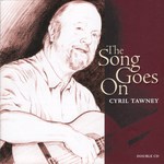 Cyril Tawney: The Song Goes On (Ada ADA108CD)