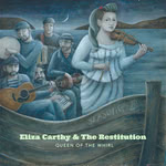 Eliza Carthy & The Restitution: Queen of the Whirl (Need to Know)