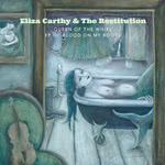 Eliza Carthy & The Restitution: Queen of the Whirl EP 3: Blood on My Boots (Need to Know)