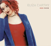 Eliza Carthy: Red Rice (Topic TSCD2001)