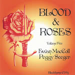 Ewan MacColl, Peggy Seeger: Blood & Roses Volume 5 (Camsco Blackthorne CD83)