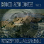Ewan MacColl, Peggy Seeger: Blood & Roses Volume 2 (Blackthorne ESB80)
