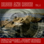 Ewan MacColl, Peggy Seeger: Blood & Roses Volume 4 (Blackthorne ESB82)