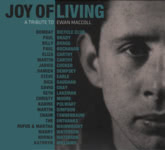 Joy of Living: A Tribute to Ewan MacColl (Cooking Vinyl COOKCD624)