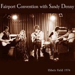 Fairport Convention: Ebbets Field 1974 (ItsAboutMusic)