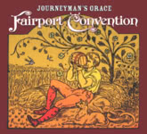 Fairport Convention: Journeyman’s Grace (Secret SMACD 907)