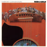Fairport Convention: Red & Gold (Rough Trade ROUGH US 63CD)
