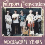 Fairport Convention: The Woodworm Years (Silver Mist SIV CD 0005)