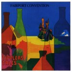 Fairport Convention: Tipplers Tales (Vertigo 984 305-2)