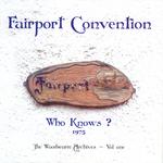 Fairport Convention: Who Knows? (Talking Elephant TECD072)