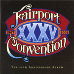 Fairport Convention: XXXV (Woodworm WRCD038)